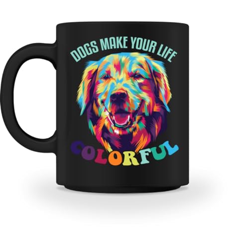 Dogs Make Your Life Colorful Rüde Golden Retriever Hund - Tasse -M-Black
